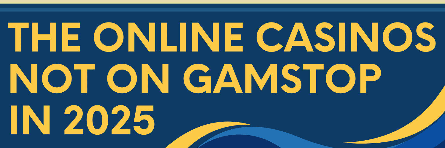 Exploring Casinos That Bypass GamStop Your Guide to Online Gambling Options