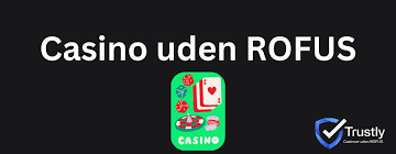 Online Casino Uden Om Rufus Spil Ansvarligt og Uden Bekymringer