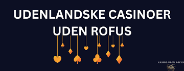 Online Casino Uden ROFUS - Spil Uden Bekymringer 2133819583